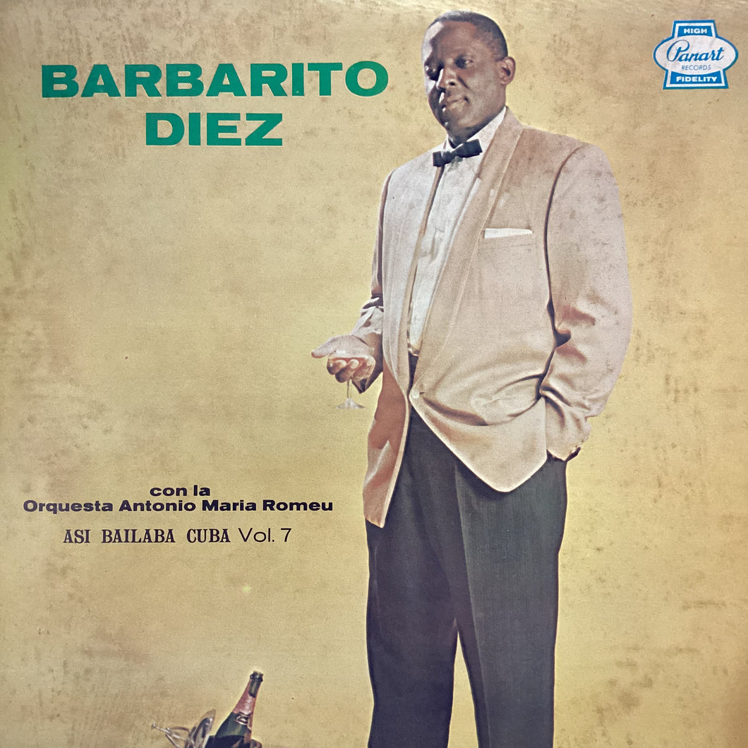 Barbarito Diez Con La Orquesta Antonio Maria Romeu ‎– Asi Bailaba Cuba - Vol. 7