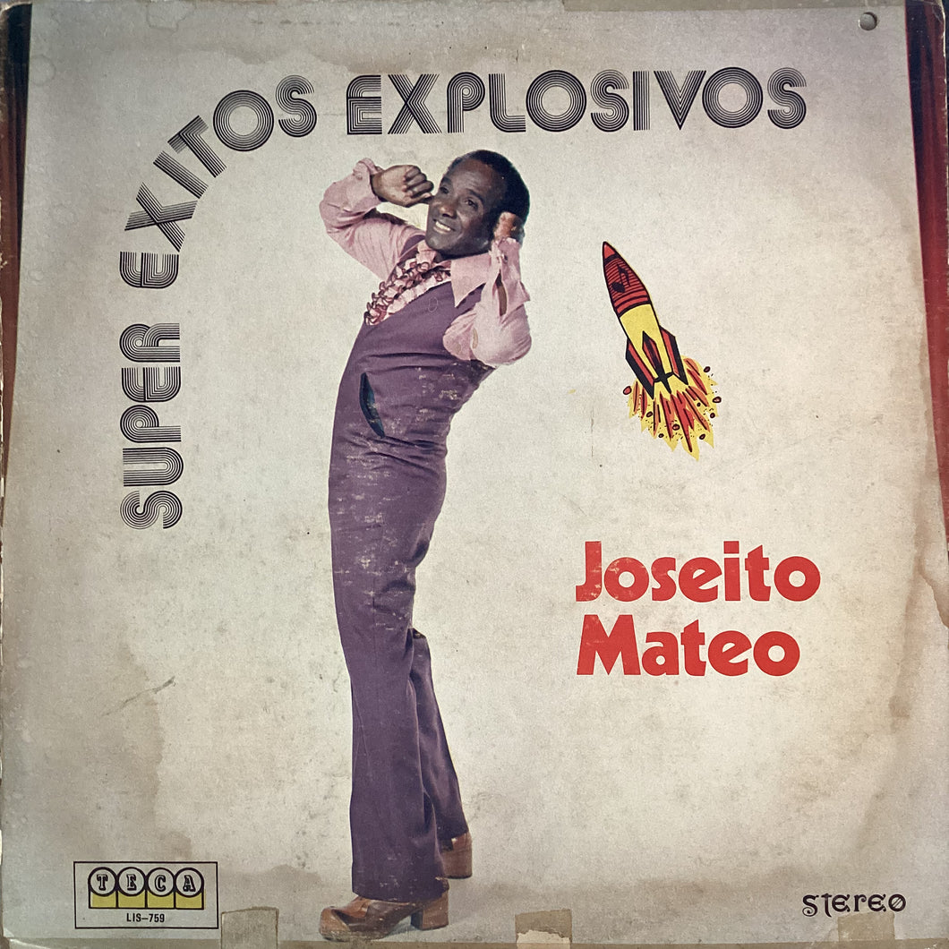 Joseito Mateo - Super Exitos Explosivos
