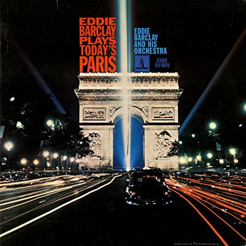 Eddie Barclay And His Orchestra – Eddie Barclay Plays Today's Paris
