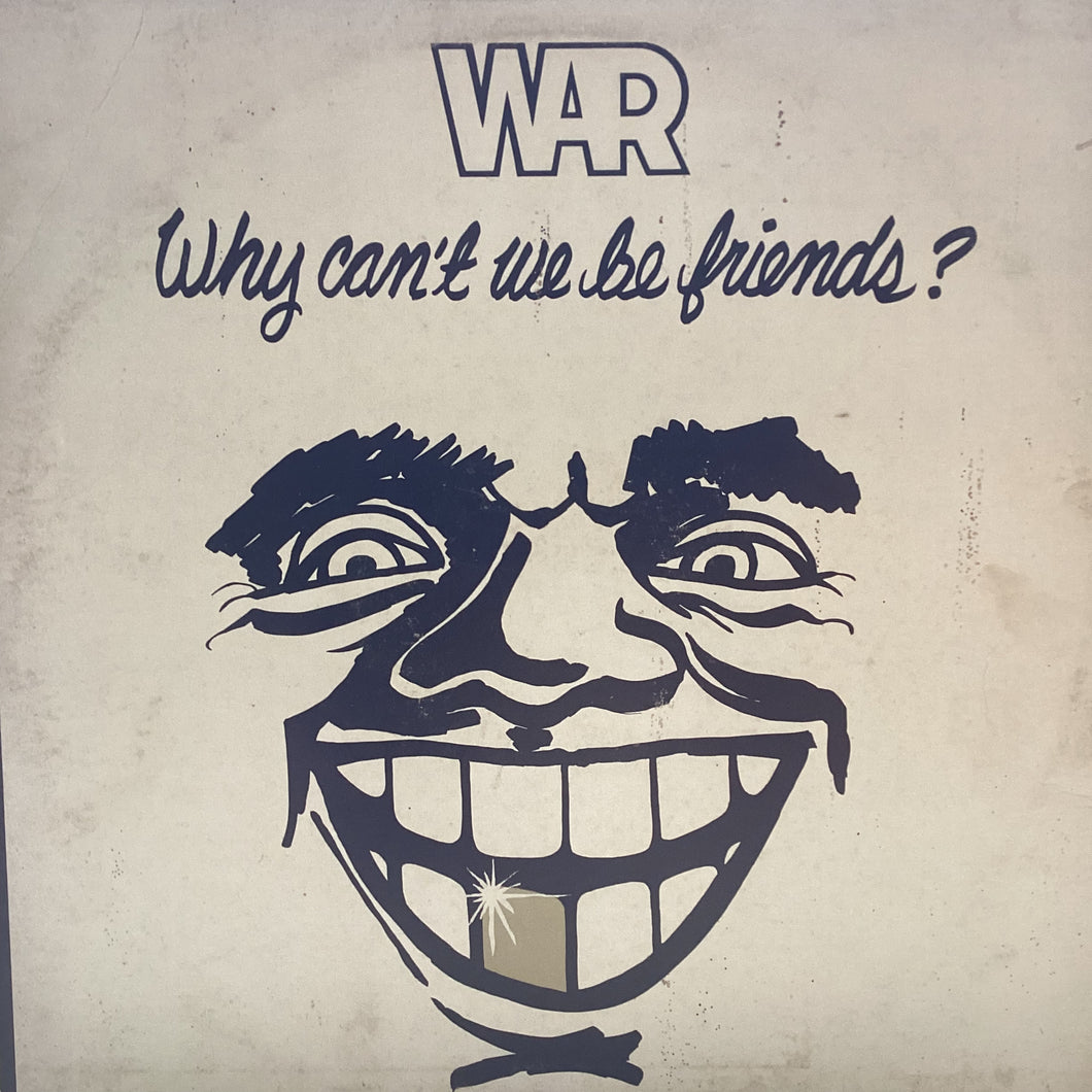 War - Why cant we be friends?
