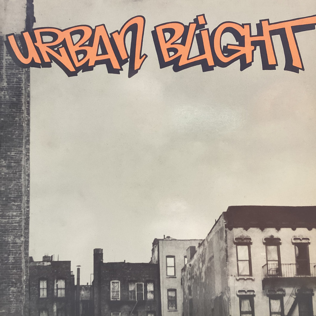 Urban Blight - From the westside to the eastside