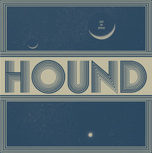 Hound – Out Of Space