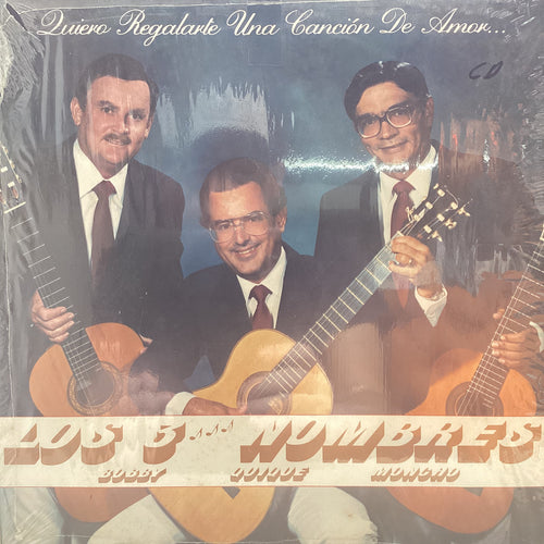 Los 3 Nombres - Quiero Regalarte una Cancion de Amor