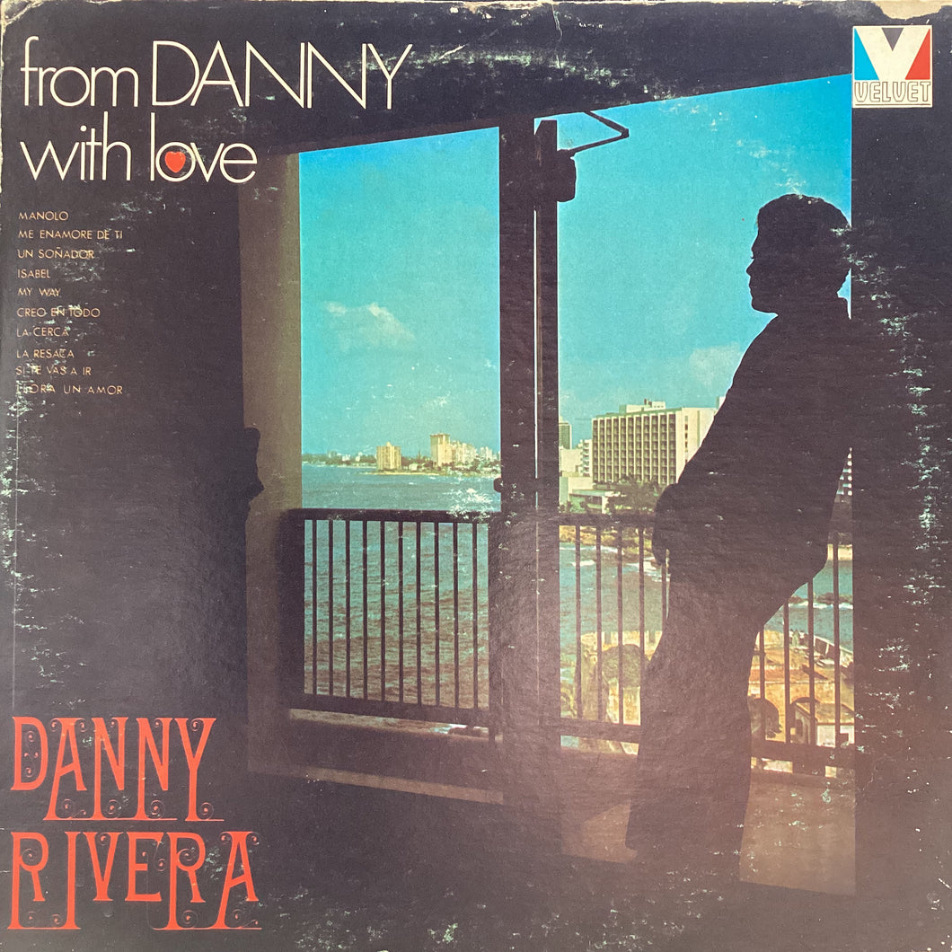 Danny Rivera - From Danny with Love