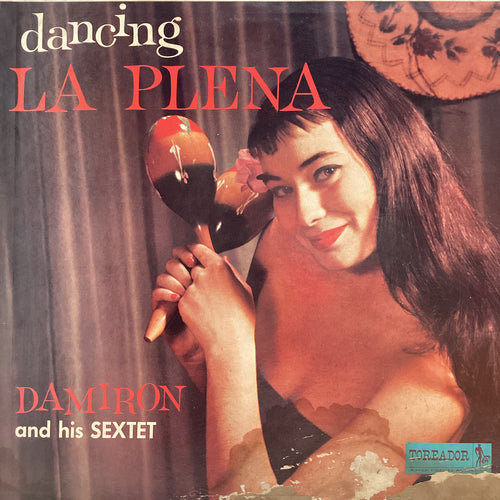 Damiron And His Sextet – Dancing La Plena