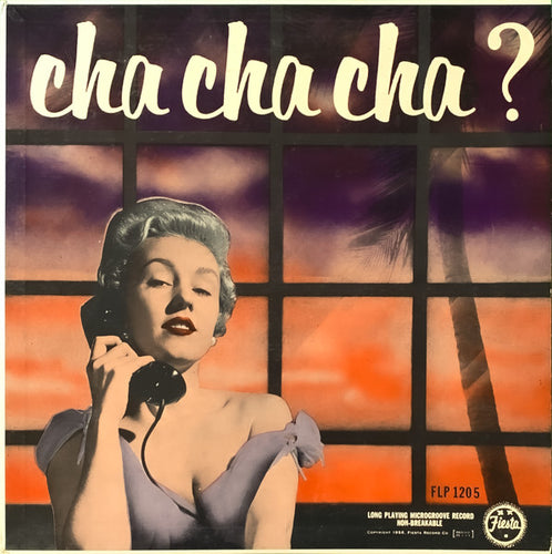Argueso And His Orchestra / Damiron & Chapuseaux / Ramon Marquez And His Orchestra – Cha Cha Cha