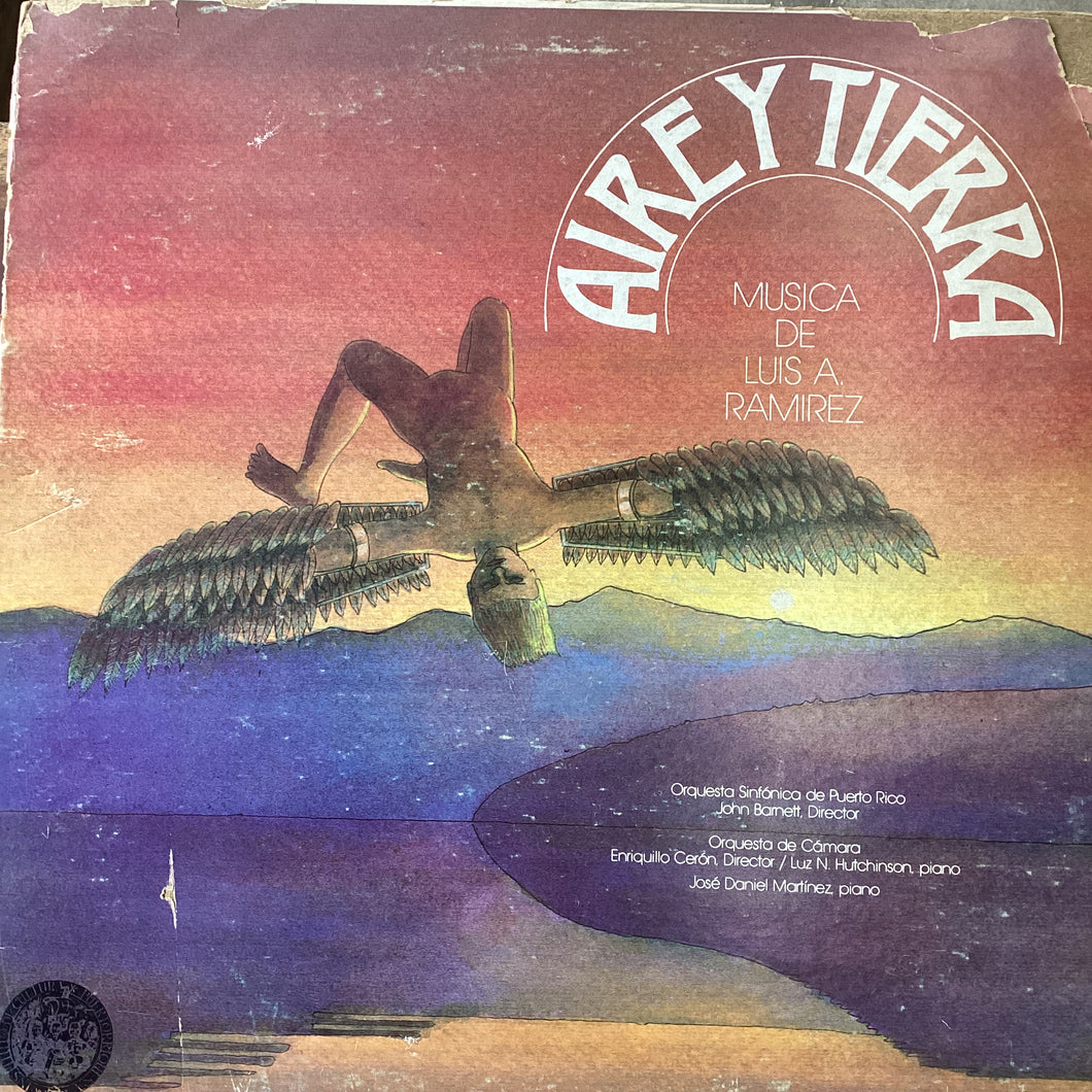 Luis Antonio Ramirez / Orquesta Sinfónica de Puerto Rico - Aire Y Tierra