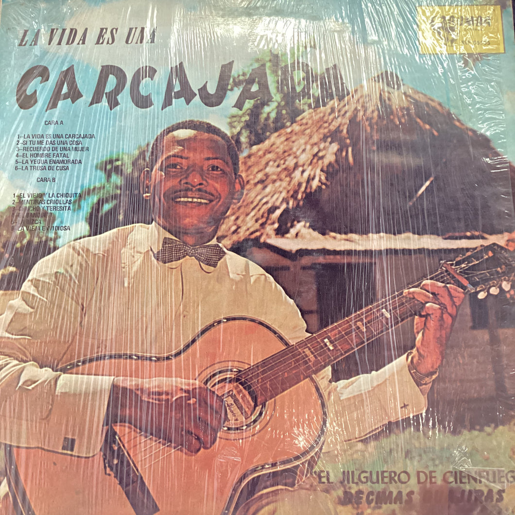 El Jilguero de Cienfuegos - La Vida es una Carcajada