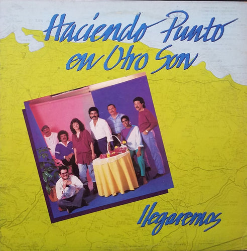 Haciendo Punto En Otro Son – Llegaremos