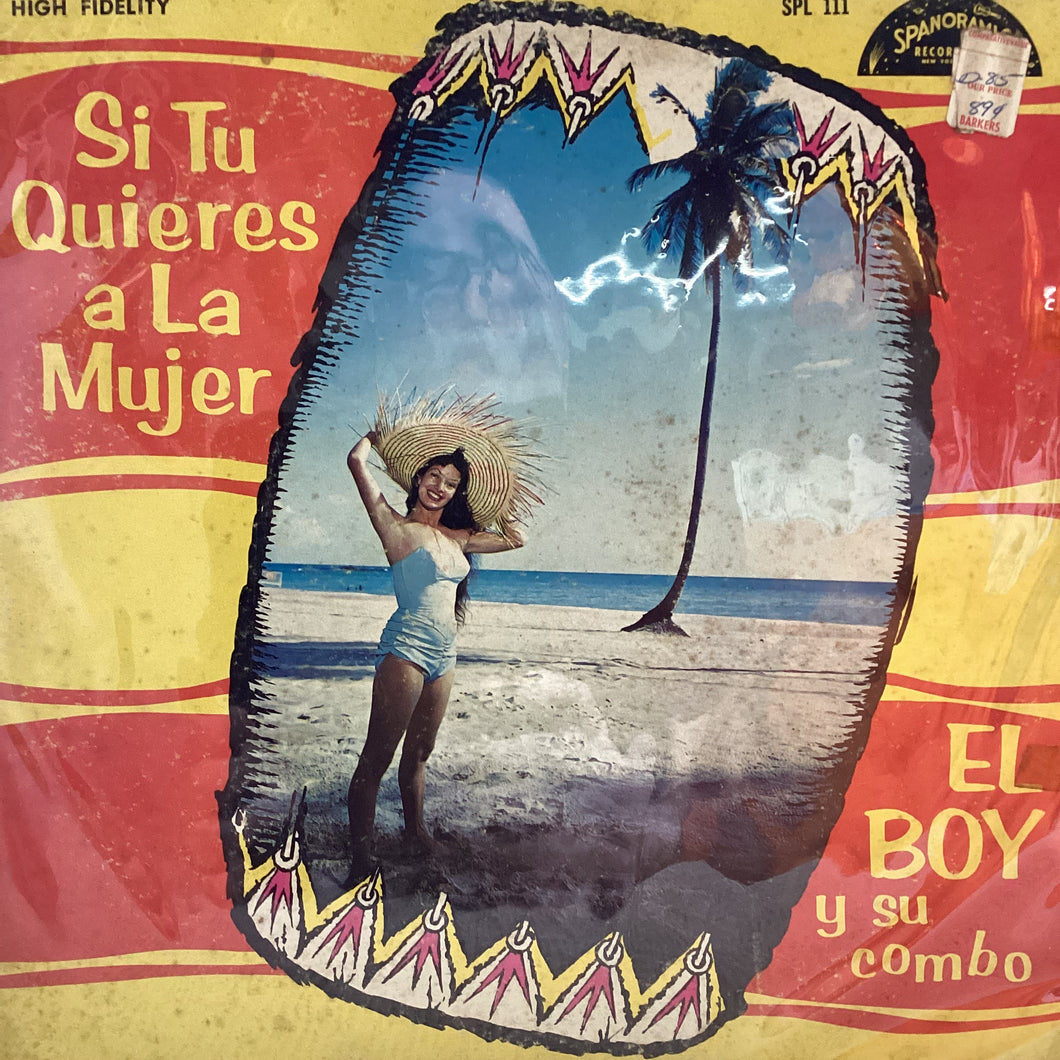 El Boy y Su Combo – Si Tu Quieres A la Mujer