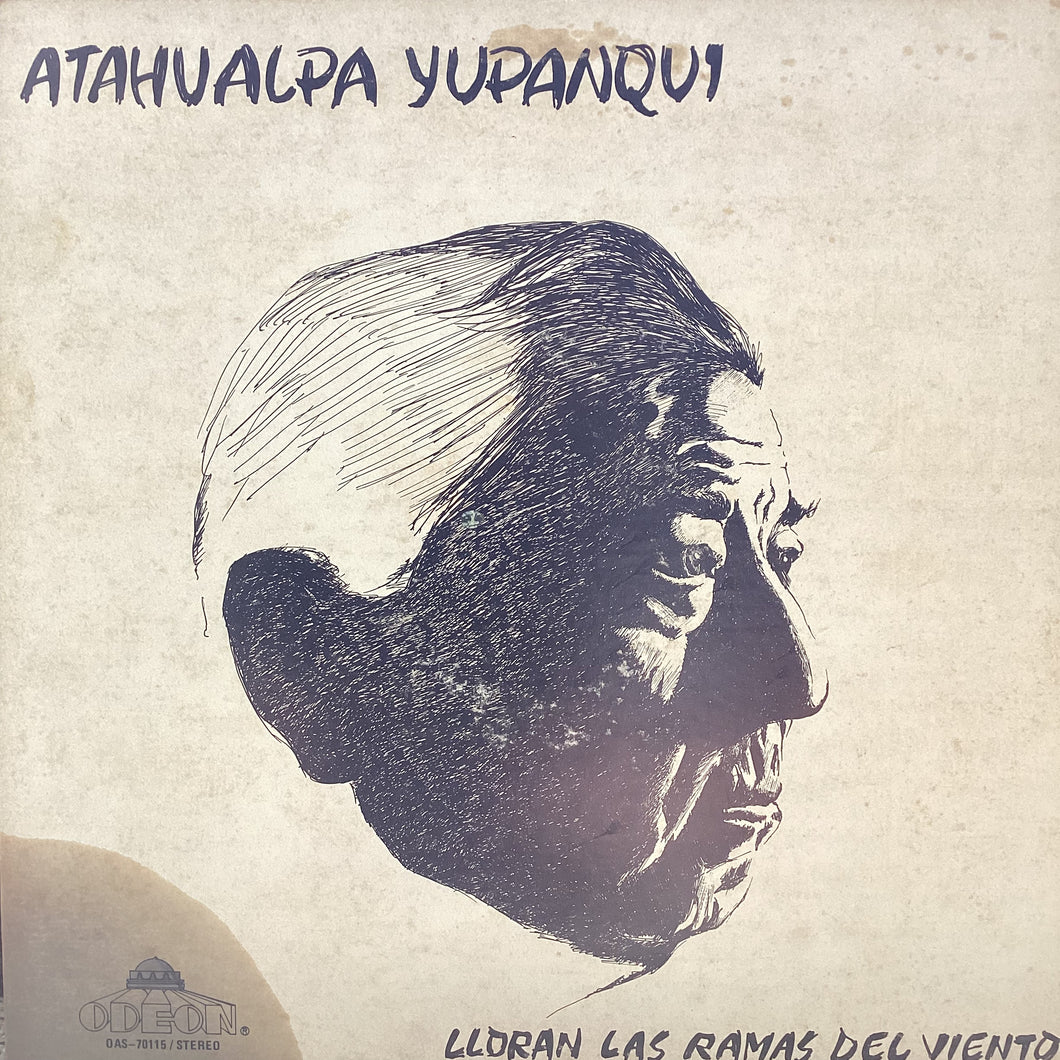 Atahualpa Yupanqui - Lloran las ramas del viento