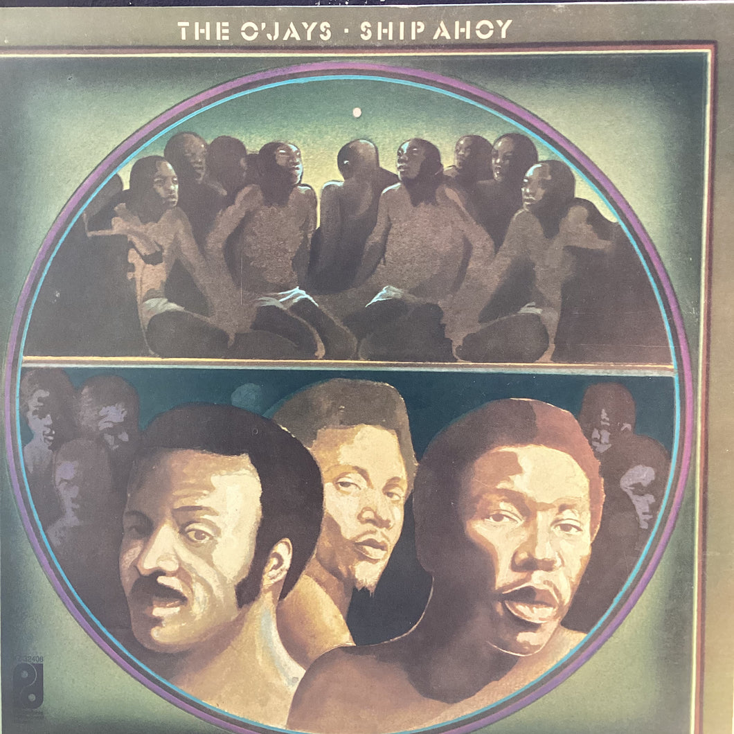 The O’jays - Ship Ahoy