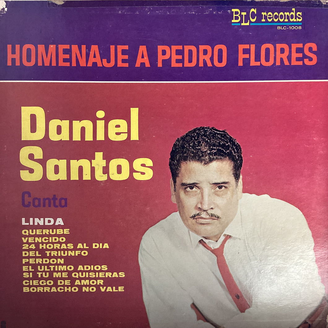 Daniel Santos - Homenaje A Pedro Flores