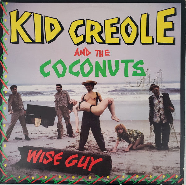 Kid Creole & The Coconuts – Wise Guy