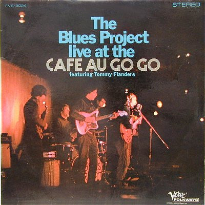 The Blues Project – Live At The Cafe Au Go Go