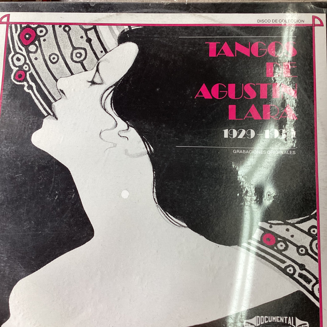 Agustin Lara - Tangos 1929-1939
