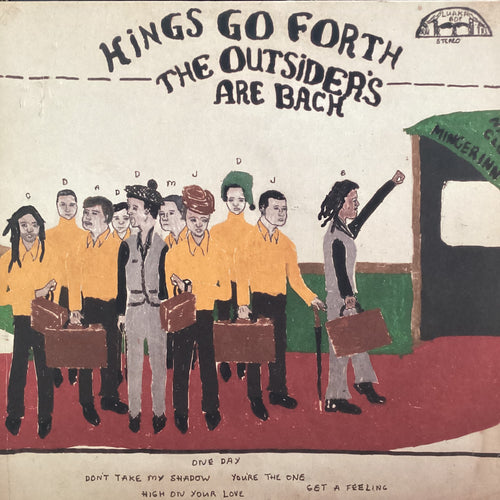 Kings Go Forth - The Outsiders are Back