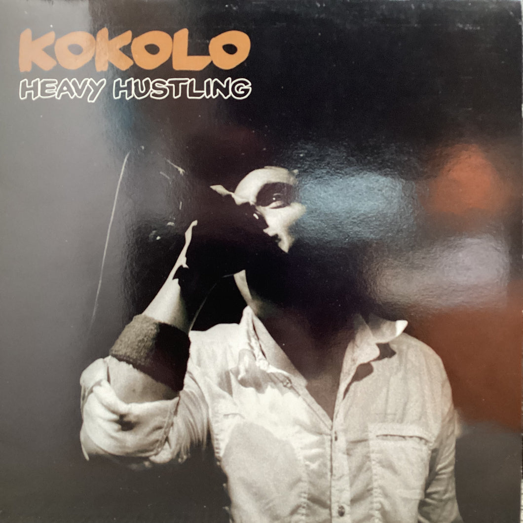 Kokolo - Heavy Hustling