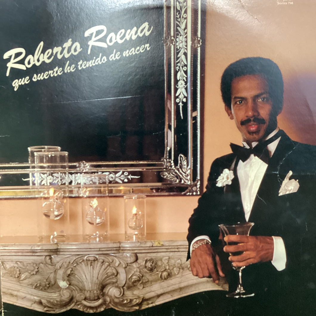 Roberto Roena - Que Suerte He Tenido De Nacer