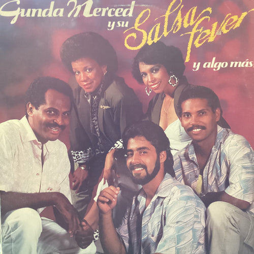 Gunda Merced Y Su Salsa Fever – Y Algo Mas