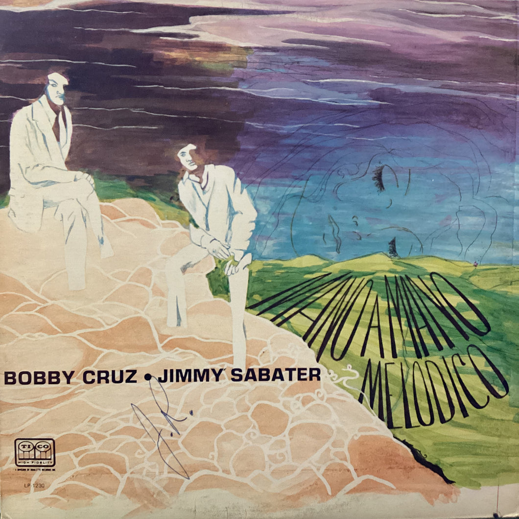 Bobby Cruz / Jimmy Sabater - Mano a Mano Melodico