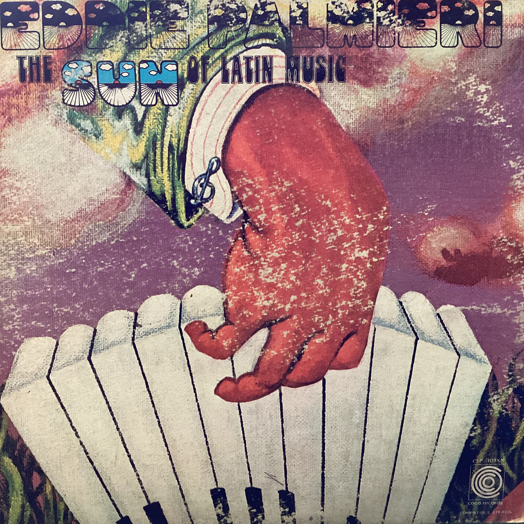 Eddie Palmieri - The Sun Of Latin Music