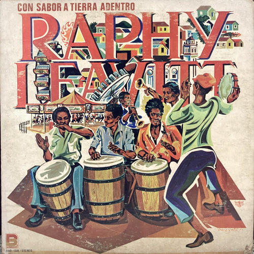 Raphy Leavitt Y Su Orquesta La Selecta - Con sabor a tierra adentro