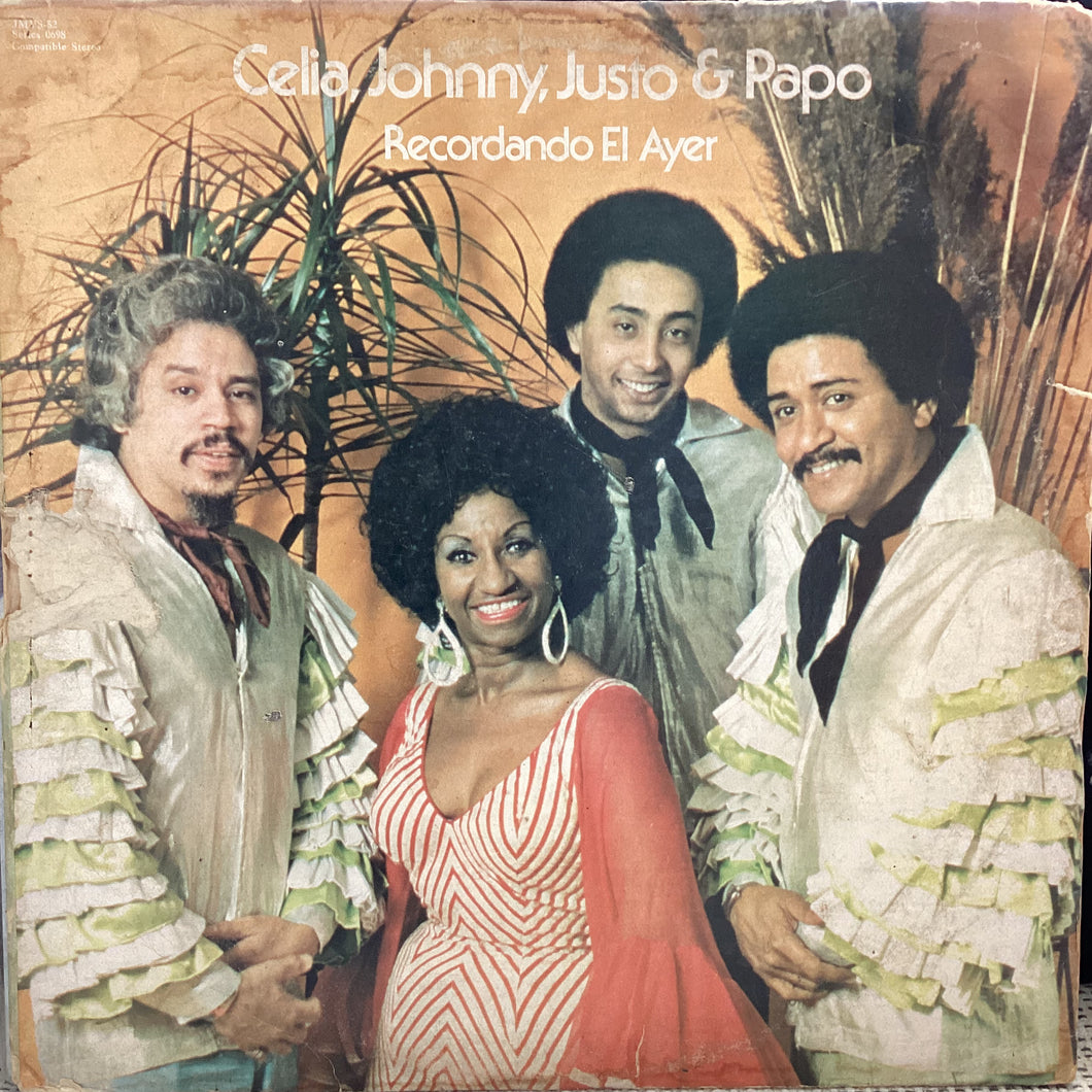 Celia, Johnny, Justo & Papo – Recordando El Ayer