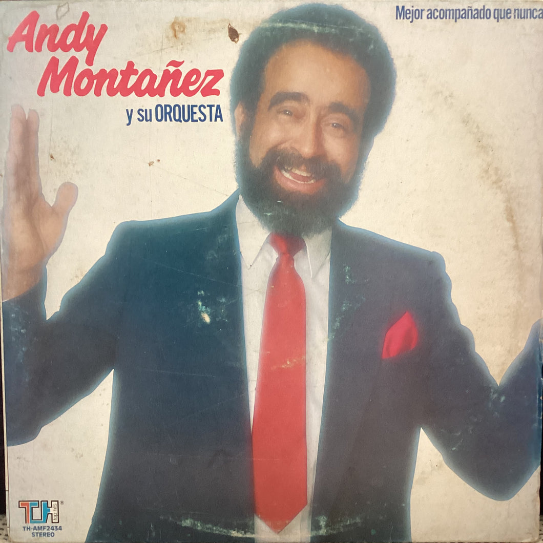 Andy Montañez Y Su Orquesta - Mejor Acompañado Que Nunca