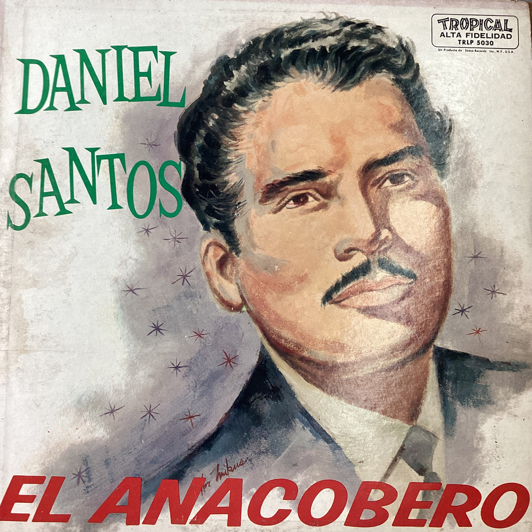 Daniel Santos - El Anacobero