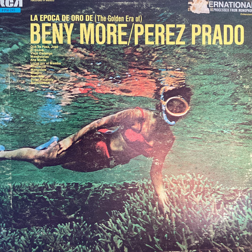 Beny More / Perez Prado - La Epoca de Oro