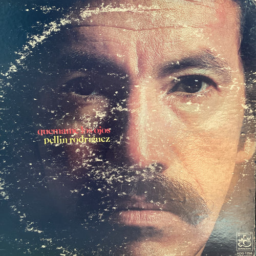 Pellin Rodriguez - Quemame Los Ojos