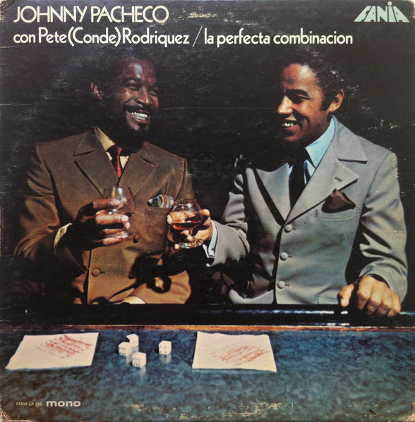 Johnny Pacheco / Pete (Conde) Rodriguez – La Perfecta Combinacion