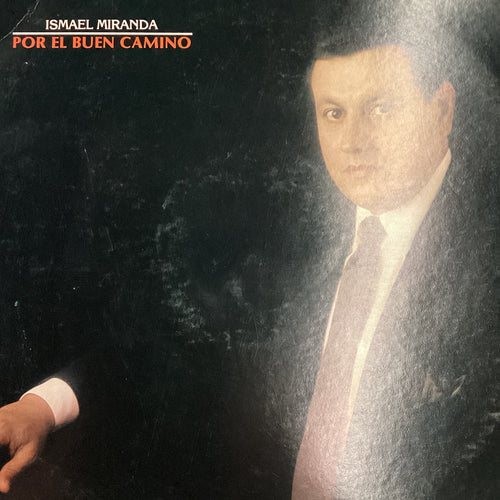 Ismael Miranda – Por El Buen Camino