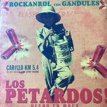 Los Petardos! - Rockanrol con Gandules