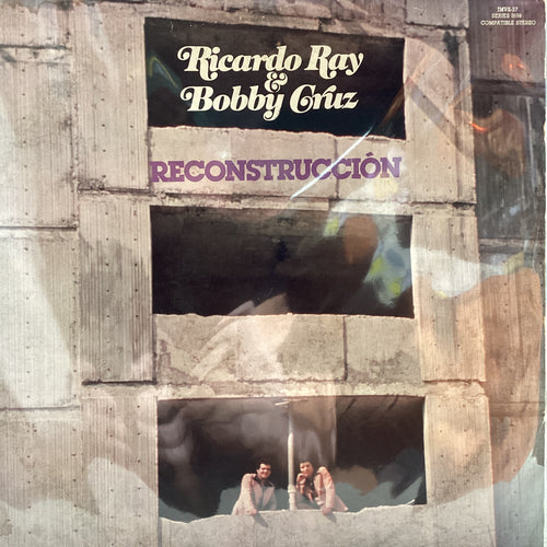 Ricardo Ray & Bobby Cruz - Reconstrucción