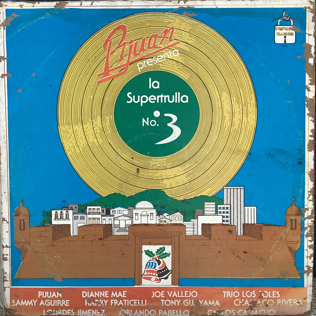 Pijuan - La Supertrulla No.3