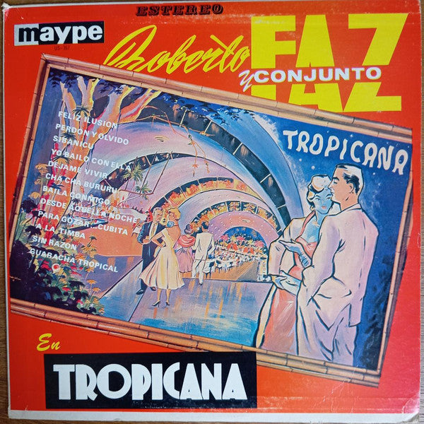 Roberto Faz Y Su Conjunto – En Tropicana