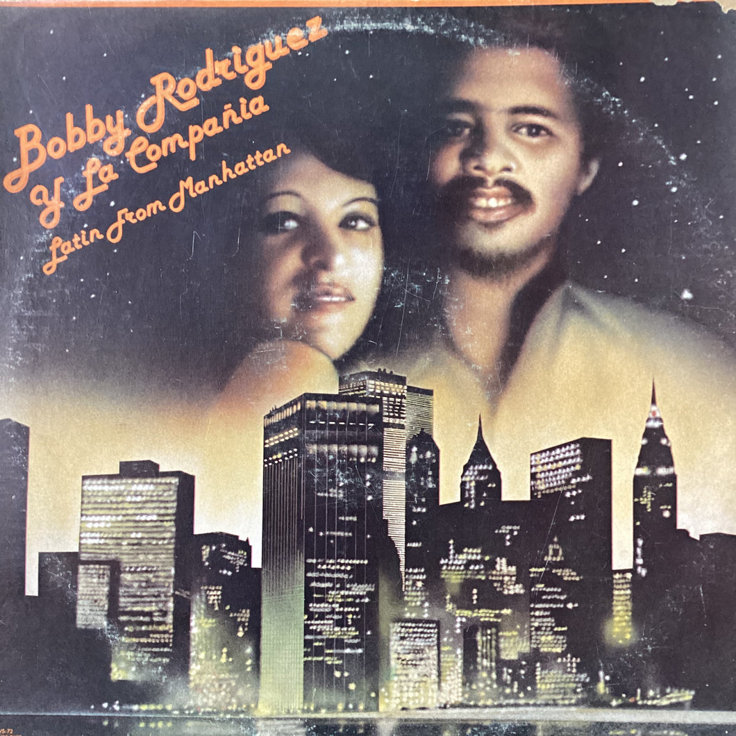 Bobby Rodríguez Y La Nueva Compañia - Latin from Manhattan