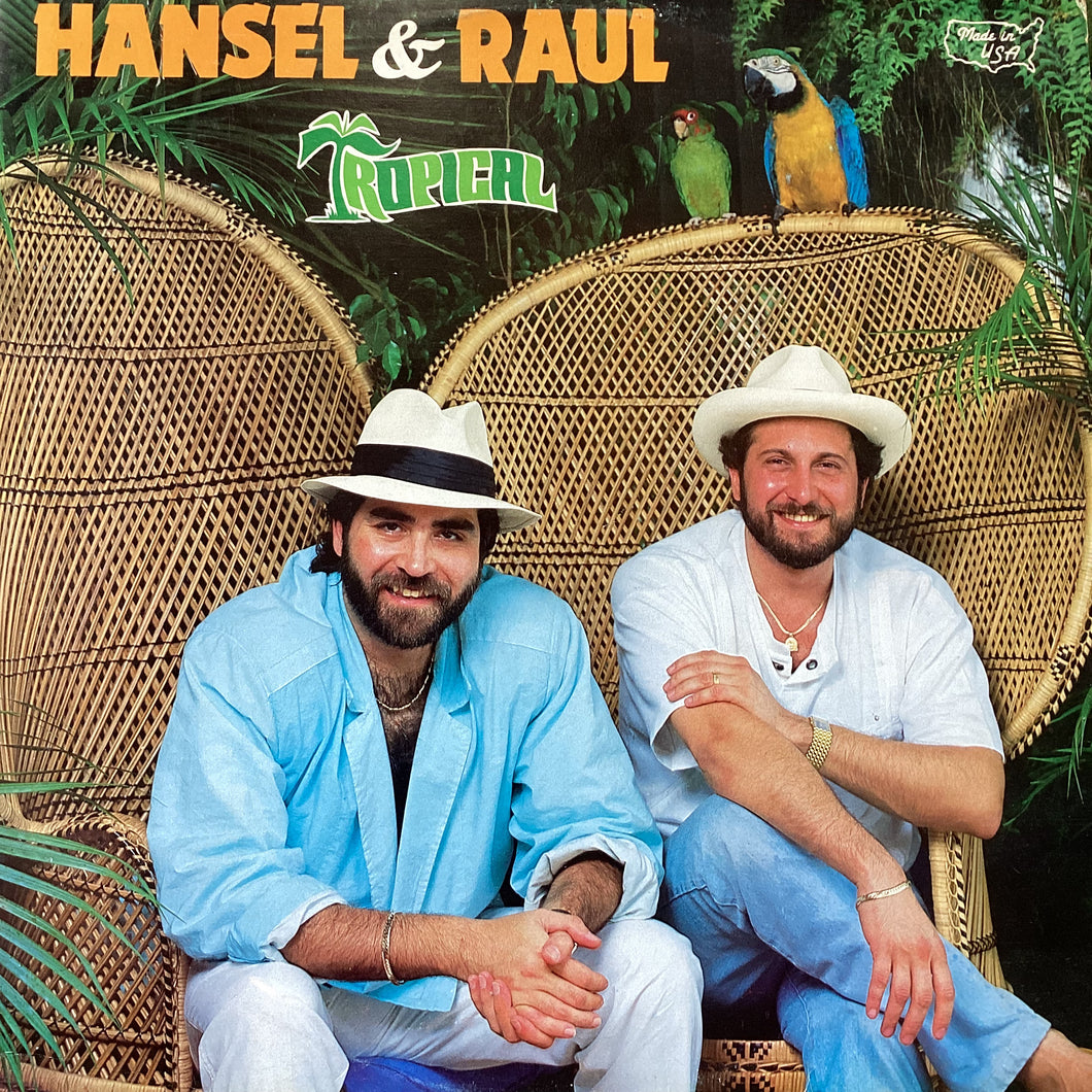 Hansel y Raul - Tropical
