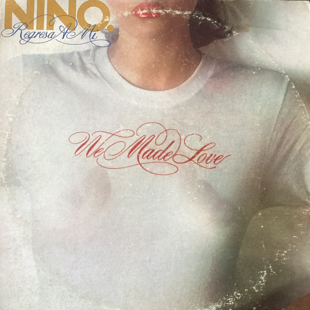 Nino DeLeon – Regresa A Mi / We Made Love