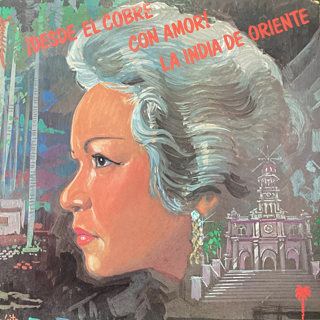 La India De Oriente ‎– ¡Desde El Cobre Con Amor!