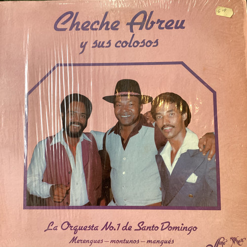 Cheche Abreu y Sus Colosos ‎– Cheche Abreu y Sus Colosos (Merengue)