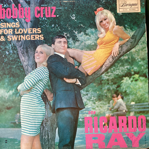 Ricardo Ray & Bobby Cruz - Sings For Lovers & Swingers