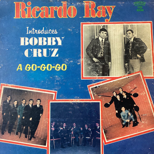 Ricardo Ray & Bobby Cruz - A Go Go Go