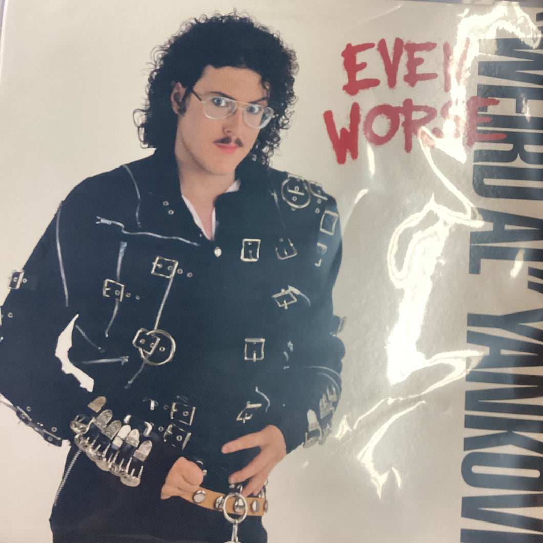 Weird Al Yankovic - Even Worse