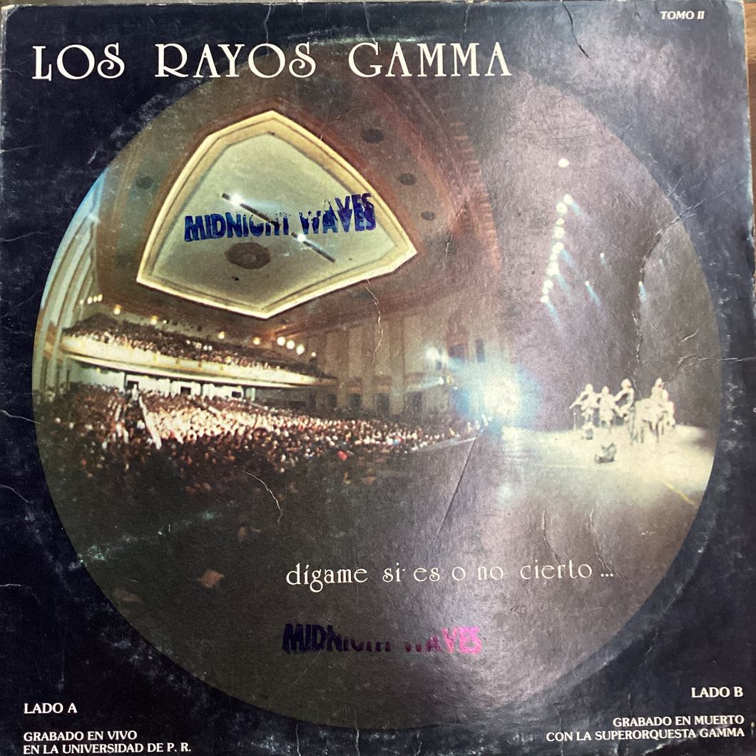 Los Rayos Gamma – Dígame Si Es O No Cierto, Tomo II