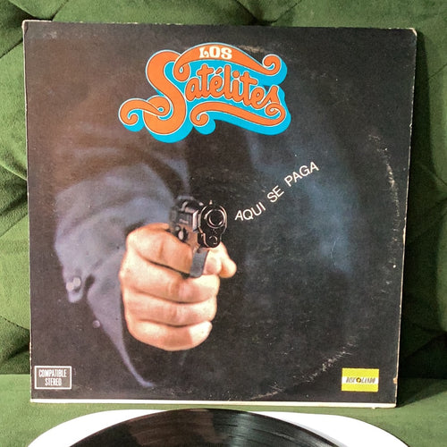 Los Satelites - Aqui se Paga