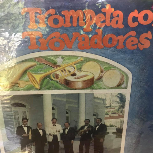 Trompeta Con Trovadores Vistiendo De Gala Nuestra Música Típica