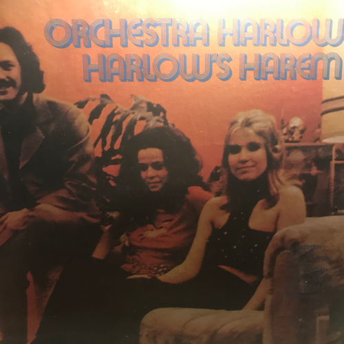 Orchestra Harlow ‎– Harlow's Harem